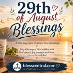 29th of august blessing