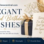 Elegant Belated Birthday Wishes