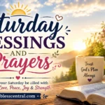 Saturday Blessings And Prayers