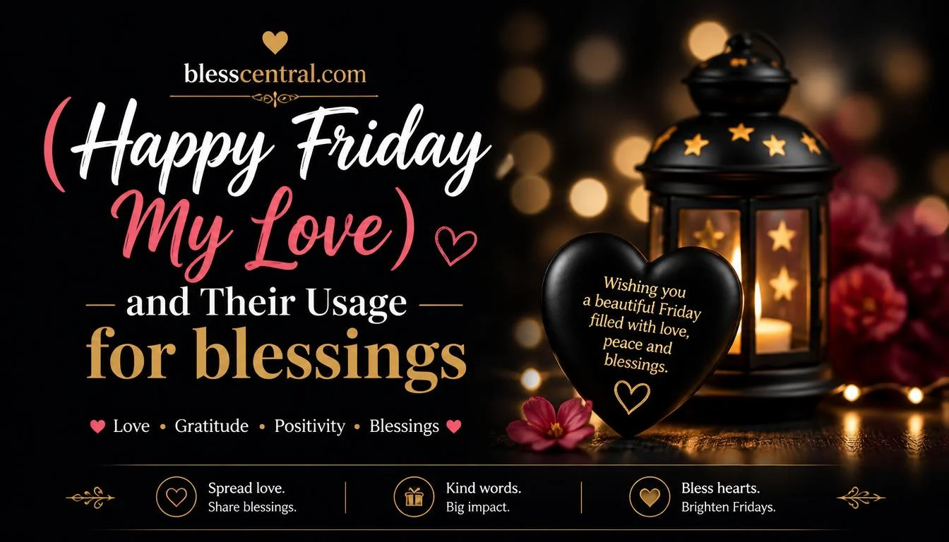 Happy Friday My Love